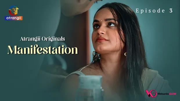 Manifestation Episode 3