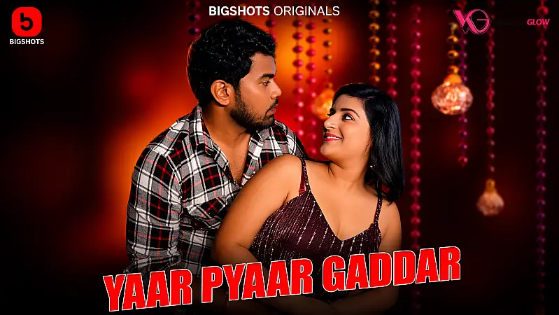 Yaar Pyaar Gaddar Episode 1