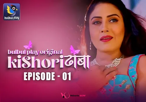 Kishori Dhaba Episode 1