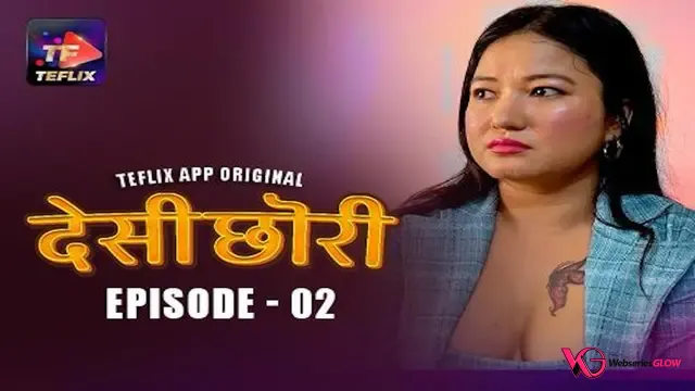 Desi Chori Episode 2