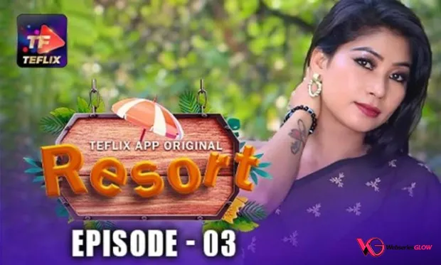 Resort Episode 3