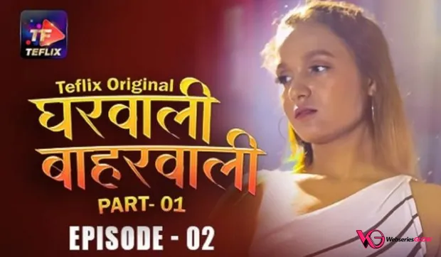 Gharwali Baharwali Episode 2