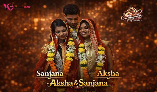 Aksha and Sanjana UnRated Uncut Short Film