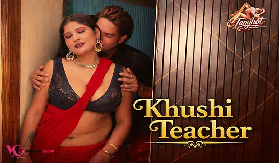 Khushi Teacher UnRated Uncut Short Film