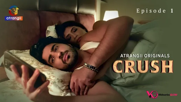 Crush Episode 1