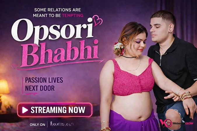 Opsori Bhabhi UnRated Uncut Short Film