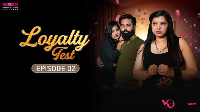 Loyalty Test Episode 2