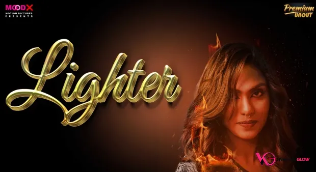 Lighter Episode 1