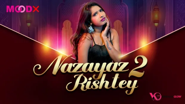 Nazayaj Rishtey Episode 2