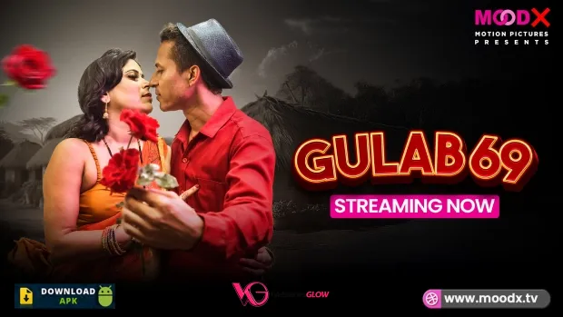 Gulab 69 MoodX Uncut Short Film