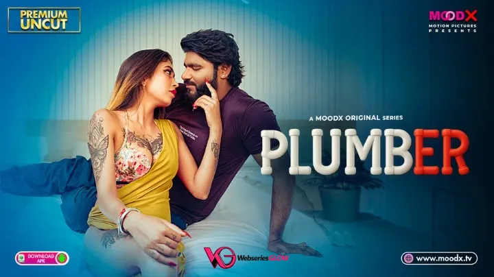 Plumber MoodX Uncut Short Film
