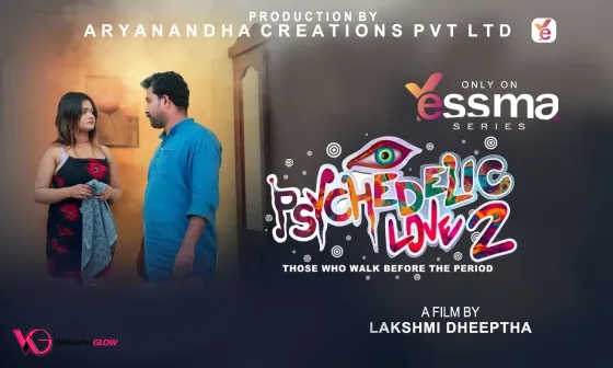 Psychedelic Love Episode 2