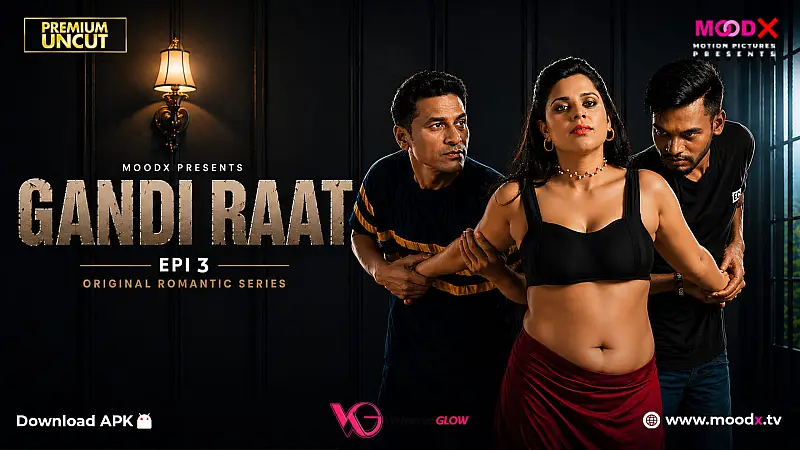 Gandi Raat Episode 3