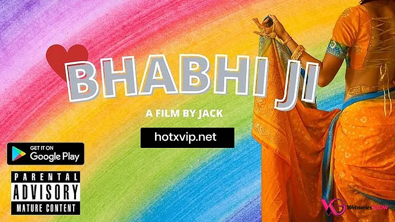 Bhabhi Ji HotX Uncut Short Film