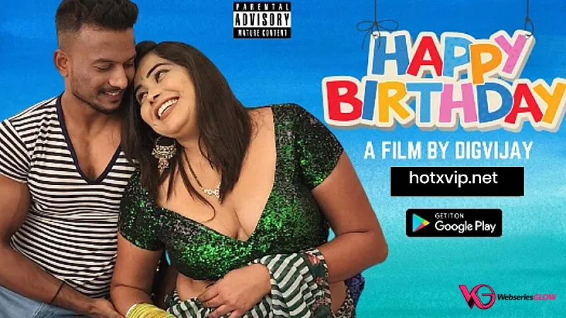 Happy Birthday HotX Uncut Short Film