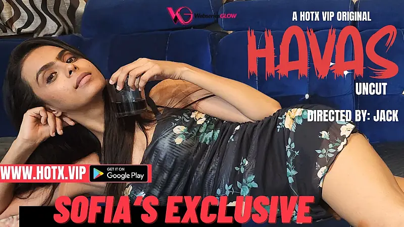 Havas HotX Uncut Short Film