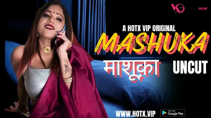 Mashuka HotX Uncut Short Film