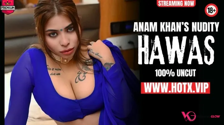 Hawas HotX Uncut Short Film