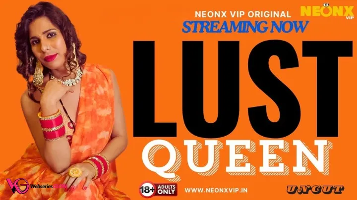 Lust Queen NeonX Uncut Short Film