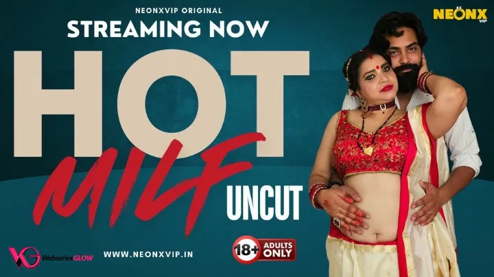 Hot Milf NeonX Uncut Short Film