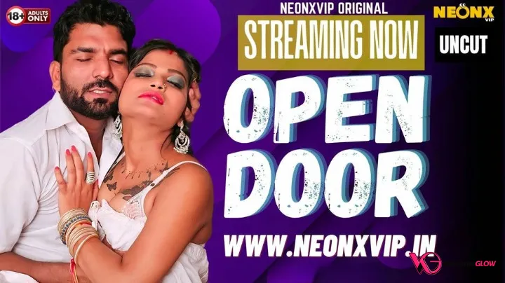 Open Door NeonX Uncut Short Film