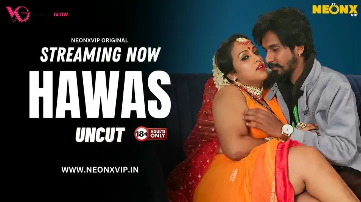 Hawas NeonX Uncut Short Film