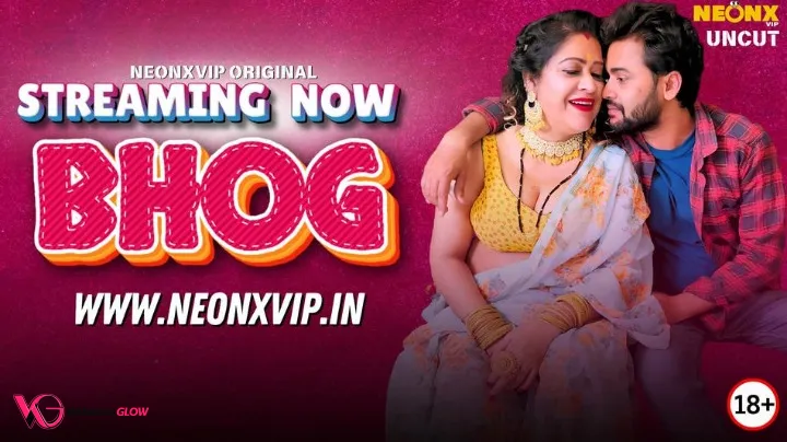 Bhog NeonX Uncut Short Film