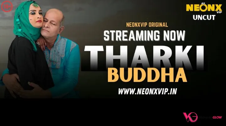 Tharki Buddha NeonX Uncut Short Film