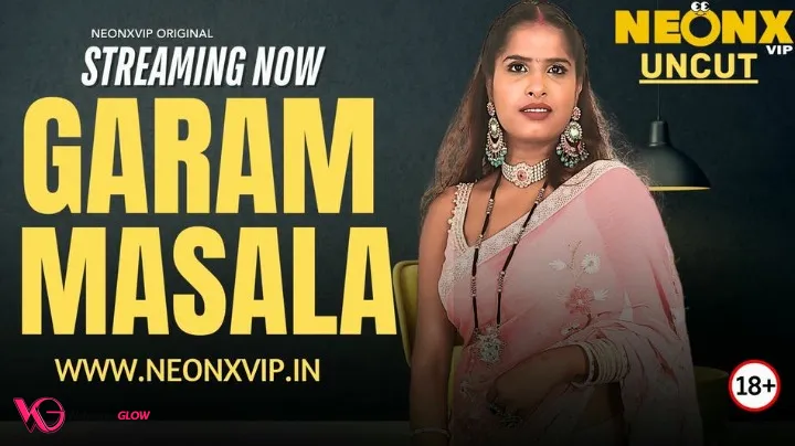 Garam Masala NeonX Uncut Short Film