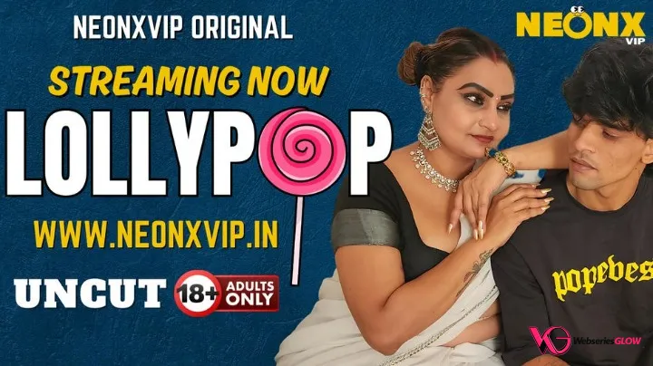 Lollypop NeonX Uncut Short Film