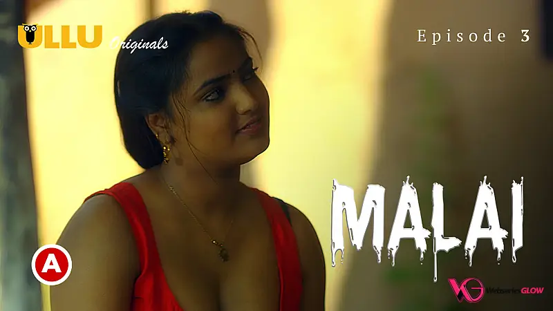 Malai Episode 3