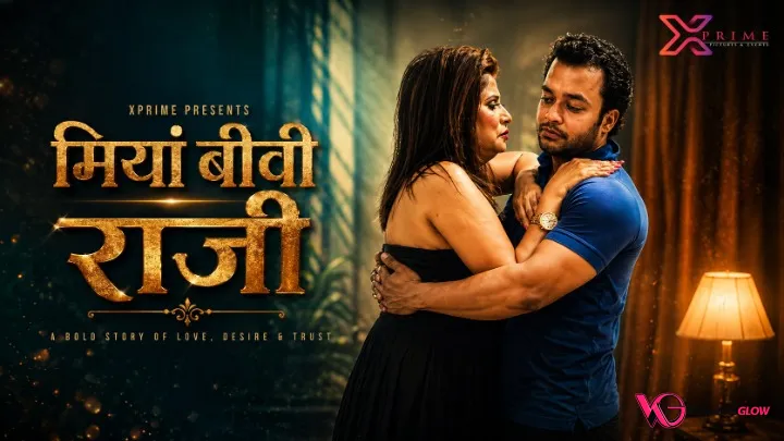 Miyan Biwi Raazi XPrime Uncut Short Film