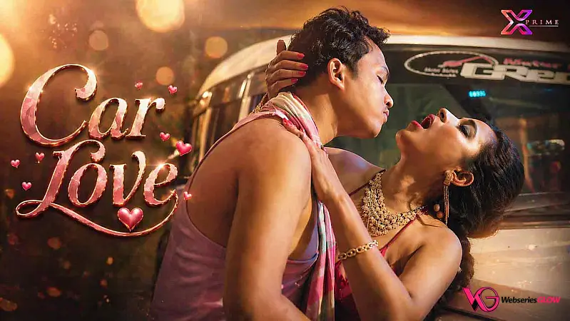 Car Love XPrime Uncut Short Film