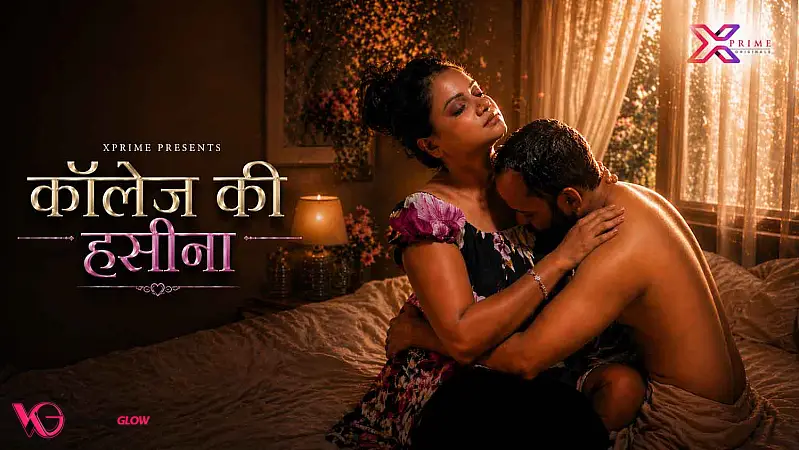 College Ki Haseena XPrime Uncut Short Film