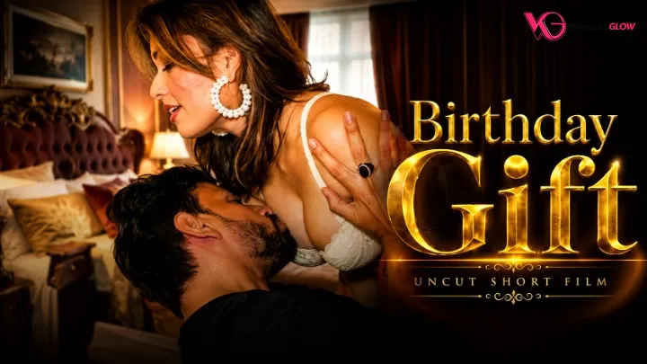 Birthday Gift UnRated Uncut Short Film