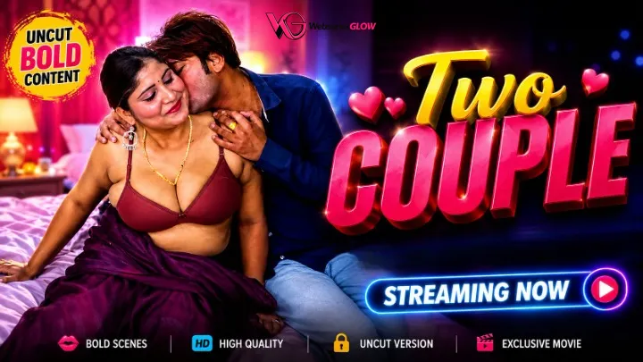 Two Couple UnRated Uncut Short Film