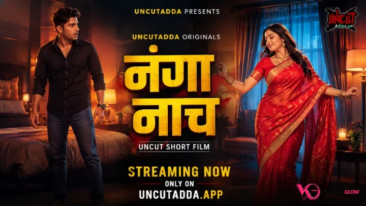 Nanga Naach UncutAdda Uncut Short Film