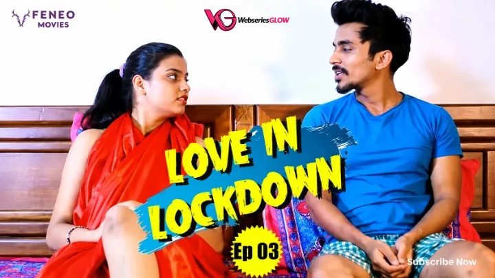 Love In Lockdown Episode 3