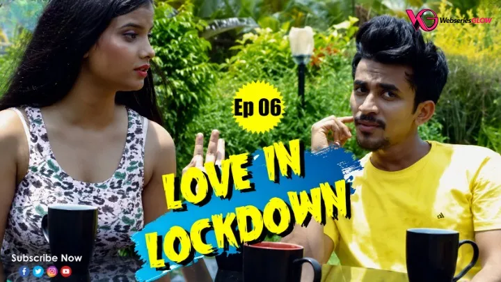 Love In Lockdown Episode 6