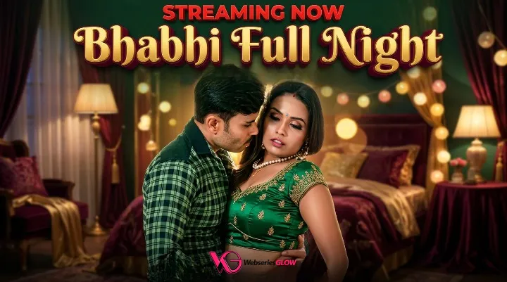 Bhabhi Full Night UnRated Uncut Short Film