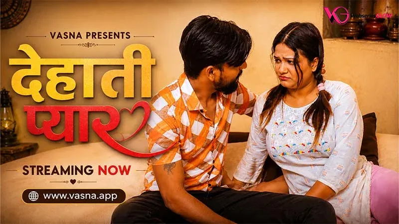 Dehati Pyar Vasna Hot Short Film