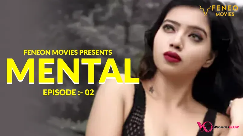 Mental Episode 2