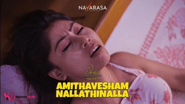 Amithavesham Nallathinalla NavaRasa Hot Short Film