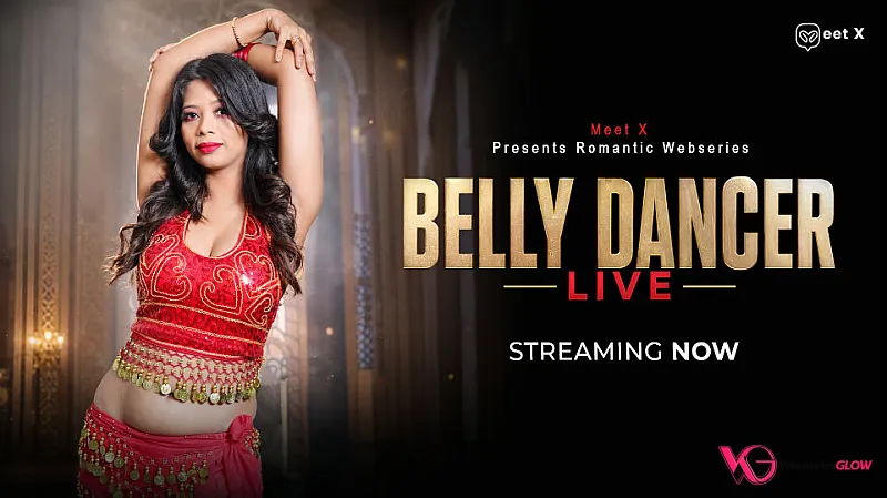 Belly Dancer MeetX Uncut Short Film