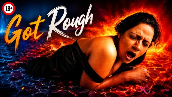Got Roug UnRated Uncut Short Film