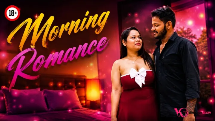 Morning Romance UnRated Uncut Short Film