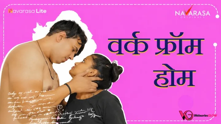 Work From Home NavaRasa Hot Short Film
