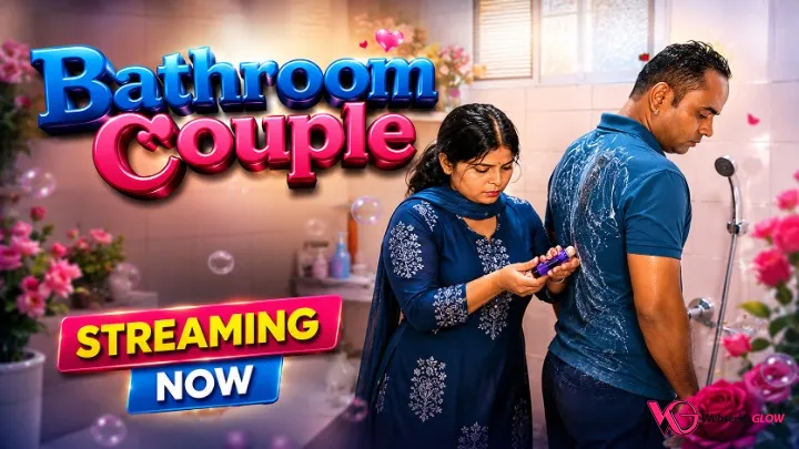 Bathroom Couple UnRated Uncut Short Film