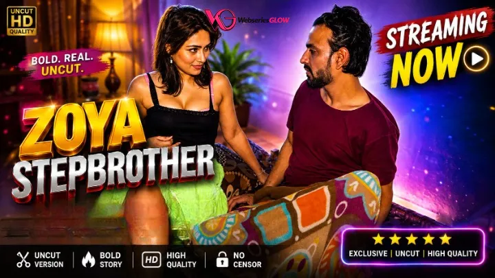Zoya Stepbrother UnRated Uncut Short Film
