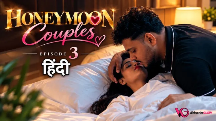 Honeymoon Couples Episode 3